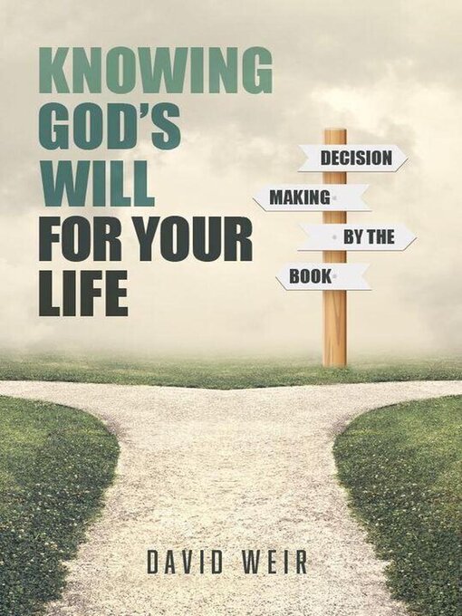 Title details for Knowing God's Will For Your Life by David Weir - Available